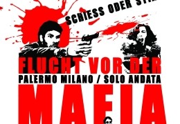 Palermo Milano - Flucht vor der Mafia