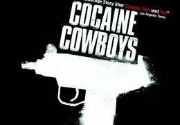 Cocaine Cowboys - Die wahre Geschichte hinter...Vice