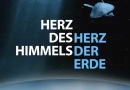 Herz des Himmels, Herz der Erde