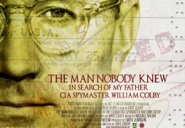 The Man Nobody Knew: In Search of My Father, CIA...Colby