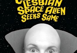 Codependent Lesbian Space Alien Seeks Same