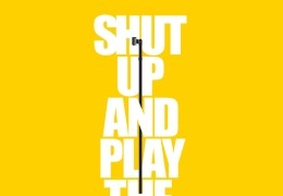 Shut Up and Play the Hits