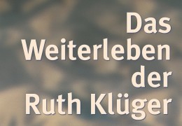 Das Weiterleben der Ruth Klger - Plakat