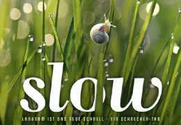 Slow - Langsam ist das neue Schnell - Ein...oster