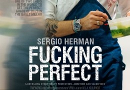 Sergio Herman, Fucking Perfect