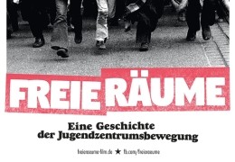 Freie Rume - Eine Geschichte der Jugendzentrumsbewegung