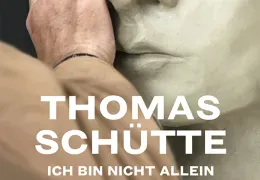 Thomas Schütte - Ich bin nicht allein