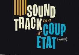 Soundtrack to a Coup d'Etat