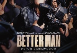 Better Man - Die Robbie Williams Story -