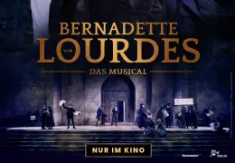 Bernadette von Lourdes - Das Musical