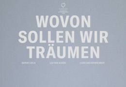 Wovon sollen wir tr�umen