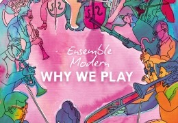 Ensemble Modern - Why We Play