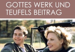 Gottes Werk und Teufels Beitrag