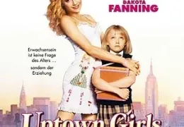 Uptown Girls - Eine Zicke kommt selten allein...ry Fox