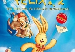 Felix 2 - Der Hase und die verflixte Zeitmaschine...m Film