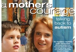 A Mother's Courage: Talking Back to Autism
