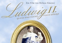 Ludwig II. - Glanz und Elend eines