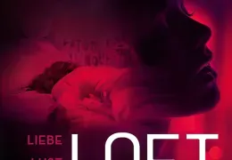 Loft - Liebe, Lust, Lügen