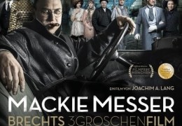 Mackie Messer - Brechts Dreigroschenfilm