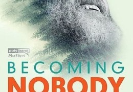 Becoming Nobody - Die Freiheit niemand sein zu mssen