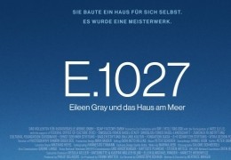 E.1027 - Eileen Gray und das Haus am Meer