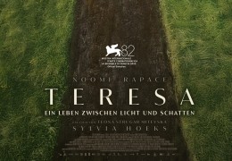 Teresa - Ein Leben zwischen Licht und Schatten