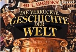 Mel Brooks: Die verrckte Geschichte der Welt