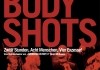 Body Shots <br />©  Kinowelt Filmverleih GmbH