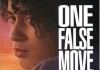 One False Move <br />©  Delta Film