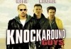 Knockaround Guys <br />©  Kinowelt