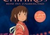 Chihiros Reise ins Zauberland