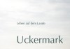 Uckermark <br />©  Salzgeber & Co