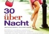 30 ber Nacht <br />©  Columbia TriStar Film GmbH