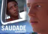 Saudade - Sehnsucht