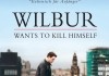 Wilbur Wants to Kill Himself <br />©  Ottfilm