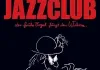 Jazzclub - Der frühe Vogel fängt den Wurm  2003 Senator Film