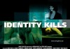 Identity Kills <br />©  Exit Filmverleih