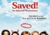 Saved! - Die Highschool Missionarinnen  SOLO FILM