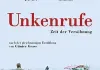 Unkenrufe  Ziegler Film GmbH & Co.KG