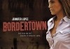 Bordertown  CENTRAL FILM