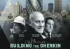 Building The Gherkin - Norman Foster baut in London