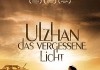 Ulzhan - Das vergessene Licht