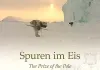Spuren im Eis