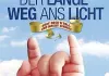 Der lange Weg ans Licht <br />©  farbfilm verleih
