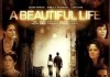 A Beautiful Life <br />©  Calla Production