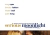 Serious Moonlight <br />©  2009 Magnolia Pictures