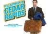 Willkommen in Cedar Rapids - Hauptplakat <br />©  20th Century Fox