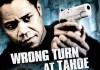 Wrong Turn at Tahoe <br />©  Paramount Pictures