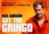 Get the Gringo <br />©  20th Century Fox Home Entertainment