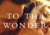 To The Wonder - Plakat